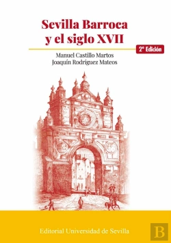Bertrand.pt - Sevilla Barroca Y El Siglo Xvii