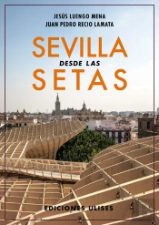 Sevilla Desde Las Setas
