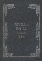 Sevilla En El Siglo Xvii