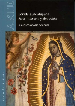 Bertrand.pt - Sevilla Guadalupana. Arte, Historia Y Devoción