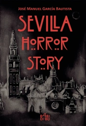 Sevilla Horror Story