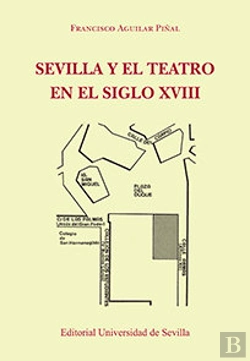 Bertrand.pt - Sevilla Y El Teatro En El Siglo Xviii