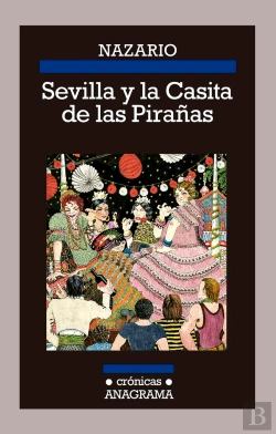 Bertrand.pt - Sevilla Y La Casita De Las Pirañas