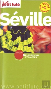 Seville 2013 Petit Fute + Plan