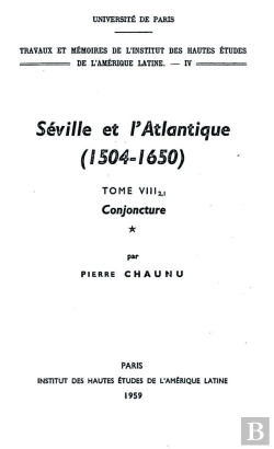 Bertrand.pt - Séville Et L'Atlantique, 1504-1650 : Tome Viii : Structures Et Conjonctures De L'Atlantique Espagnol