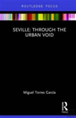 Bertrand.pt - Seville: Through The Urban Void