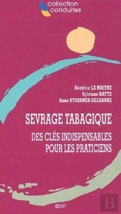 Sevrage Tabagique : Des Clés Indispensables Pour Les Praticiens.