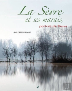 Bertrand.pt - Sèvre (La) Et Ses Marais
