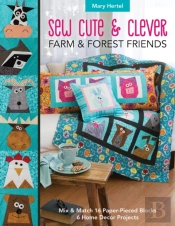 Sew Cute & Clever Farm & Forest Friends