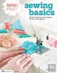 Sew Me! Sewing Basics