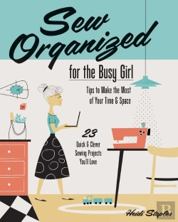 Bertrand.pt - Sew Organized For The Busy Girl