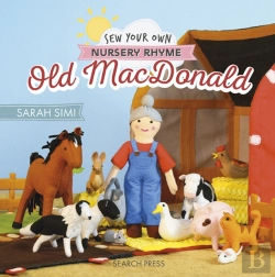 Bertrand.pt - Sew Your Own Nursery Rhyme: Old Macdonald