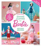 Sewing Clothes For Barbie (Revised Edition)