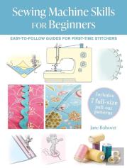 Sewing Machine Skills For Beginners