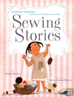 Bertrand.pt - Sewing Stories: Harriet Powers' Journey From Slave To Artist