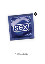 Sex: A User'S Guide