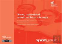 Sex, Alcohol And Other Drugs
