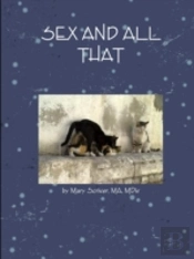 Sex And All That