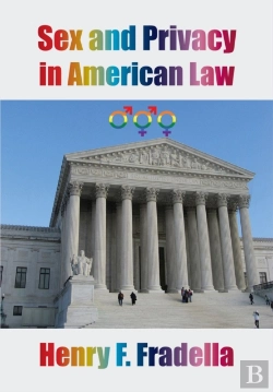 Bertrand.pt - Sex And Privacy In American Law