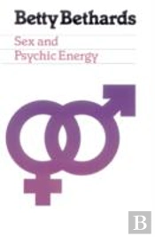 Sex And Psychic Energy