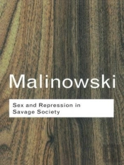 Sex And Repression In Savage Society