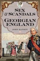 Sex And Scandals In Georgian England