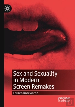 Bertrand.pt - Sex And Sexuality In Modern Screen Remakes