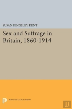Bertrand.pt - Sex And Suffrage In Britain, 1860-1914