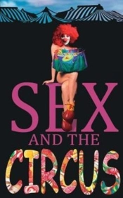 Sex And The Circus