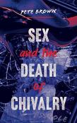 Sex And The Death Of Chivalry