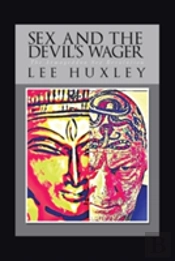 Sex And The Devil'S Wager: The Armageddo