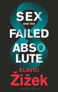 Sex And The Failed Absolute