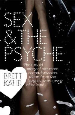Bertrand.pt - Sex And The Psyche ; Revealing The True Nature Of Our Secret Fantasies