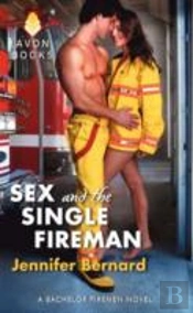Sex And The Single Fireman