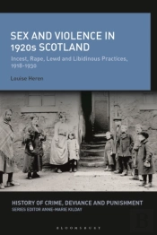Sex And Violence In 1920s Scotland