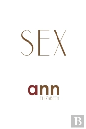 Sex - Ann Elizabeth
