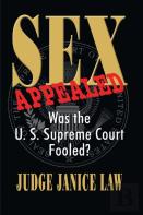 Sex Appealed Was The Supreme Court Fooled?