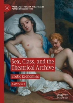 Bertrand.pt - Sex, Class, And The Theatrical Archive