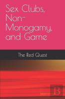 Sex Clubs, Non-Monogamy, And Game