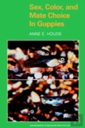 Sex, Color, And Mate Choice In Guppies