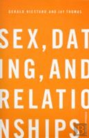 Sex, Dating, And Relationships