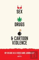 Sex, Drugs, And Cartoon Violence