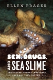 Sex, Drugs, And Sea Slime