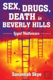 Sex, Drugs, Death In Beverly Hills