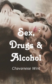 Sex, Drugs & Alcohol