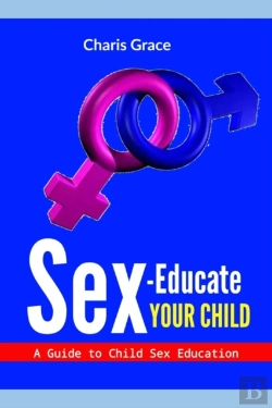 Bertrand.pt - Sex-Educate Your Child