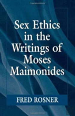 Bertrand.pt - Sex Ethics In The Writings Of Moses Maimonides