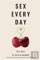 Sex Every Day - How To Prioritize Pleasure In Your Marriage