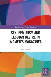 Sex, Feminism And Lesbian Desire In Womenâ€™S Magazines