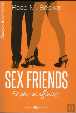 Bertrand.pt - Sex Friends ; Et Plus Si Affinités